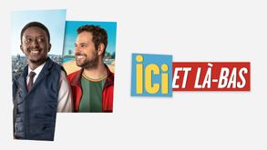 Ici et là-bas, Film Comédie, Sur CANAL+